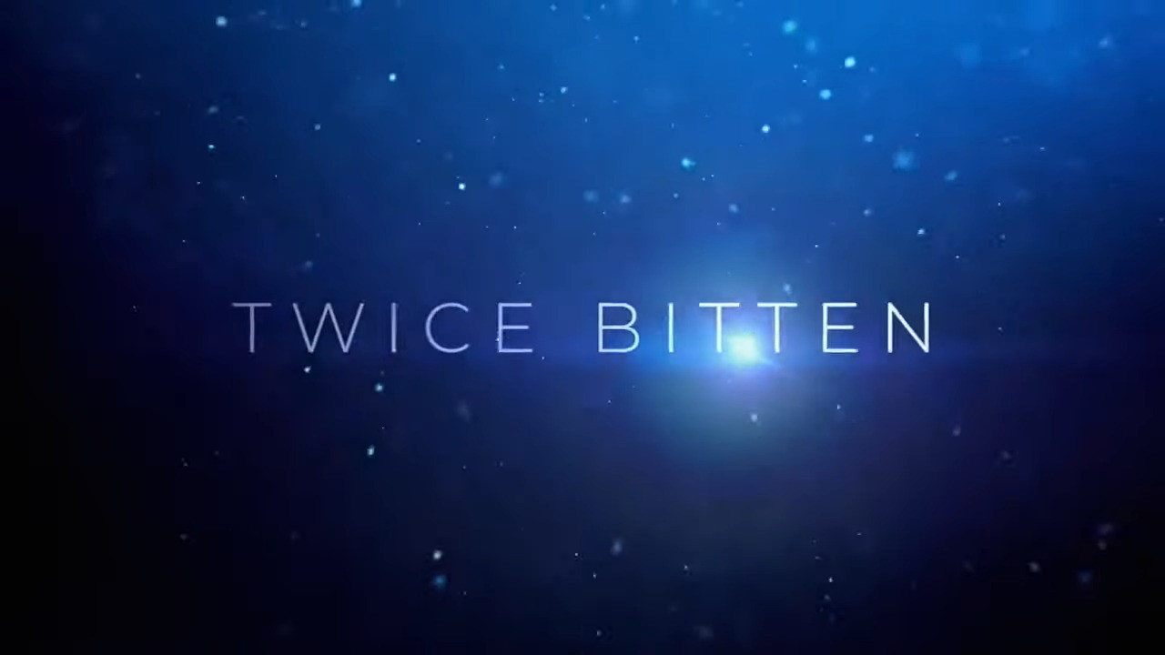 Twice Bitten Background