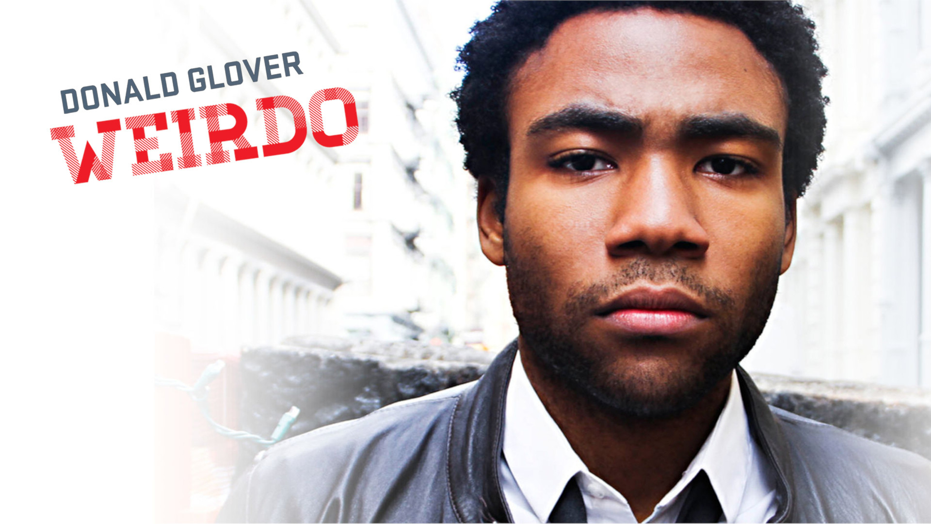 Donald Glover: Weirdo Background