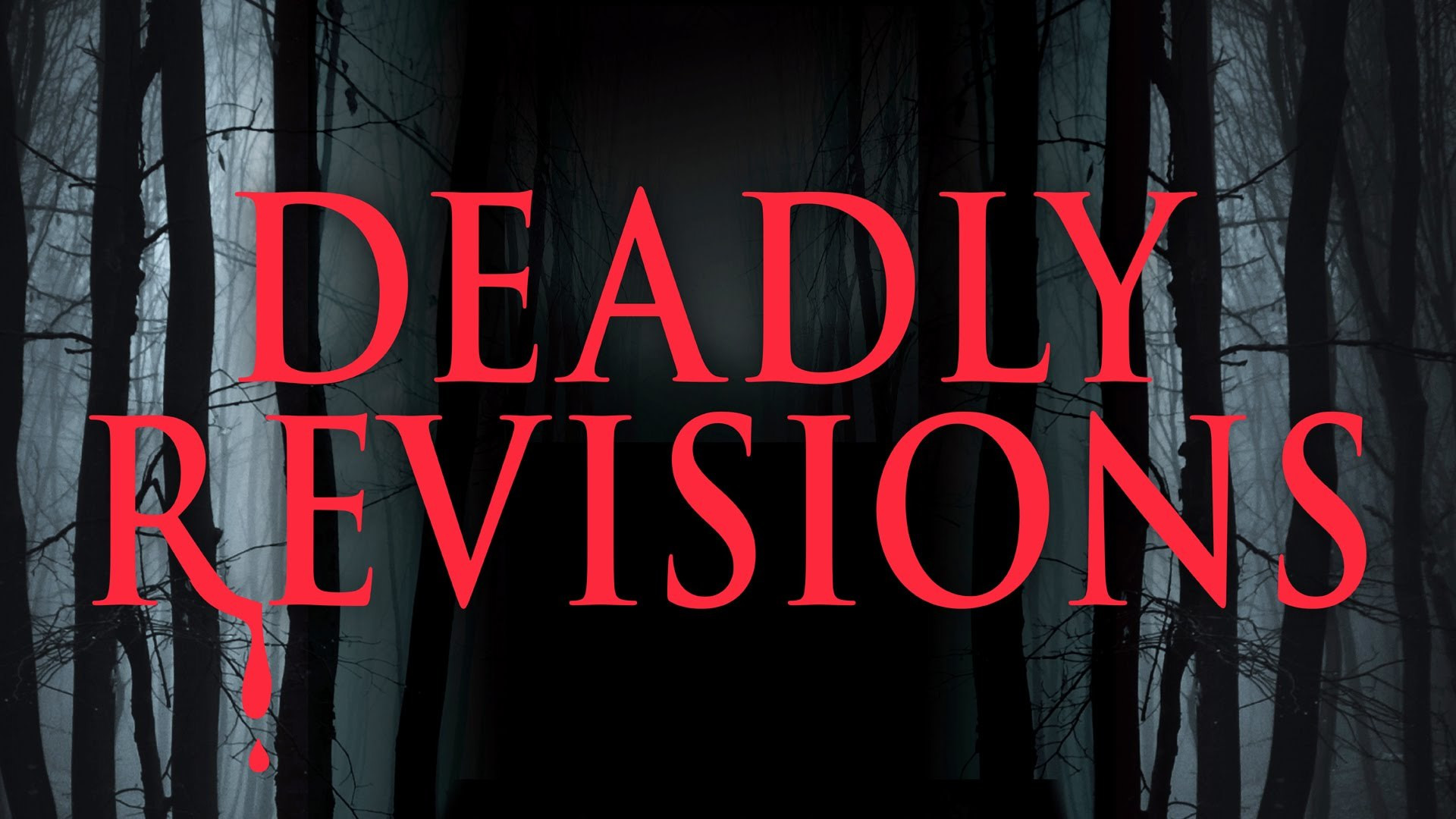 Deadly Revisions Background