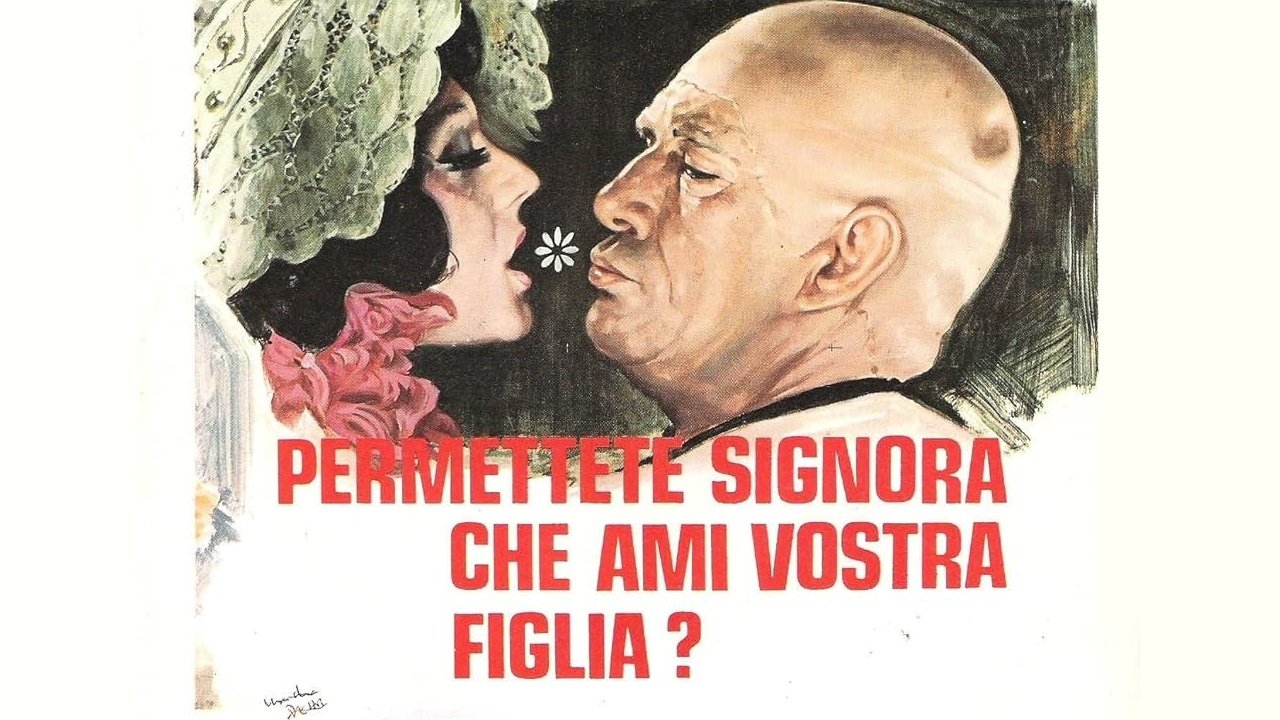 Permettete signora che ami vostra figlia? Background