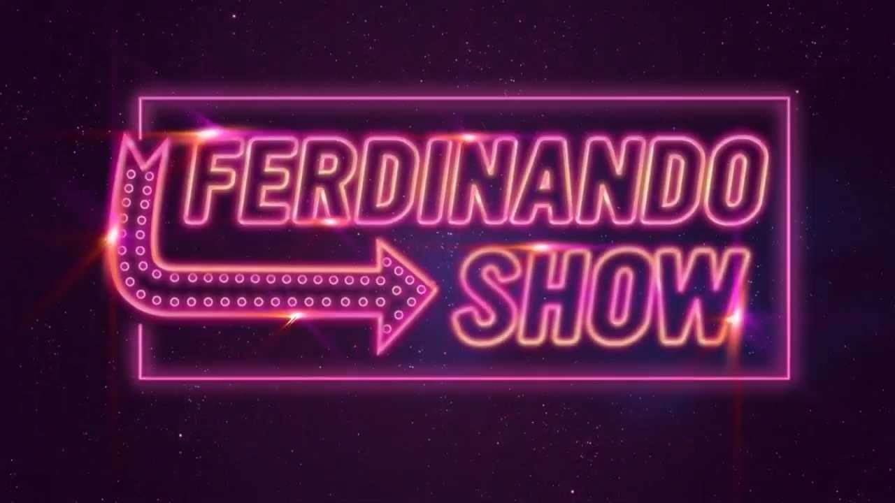 Ferdinando Show Background