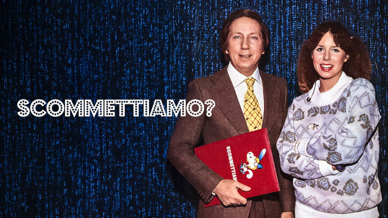 Scommettiamo? Background