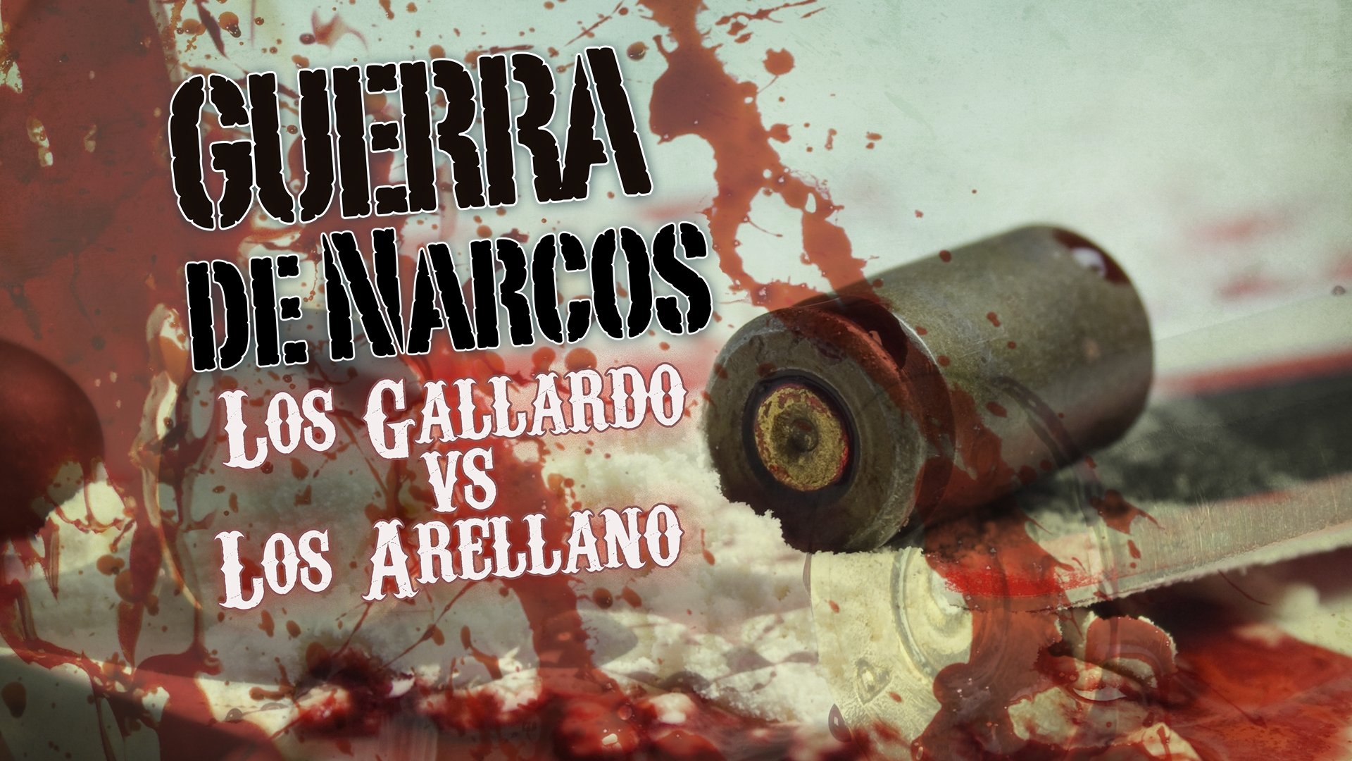 Guerra de narcos Background