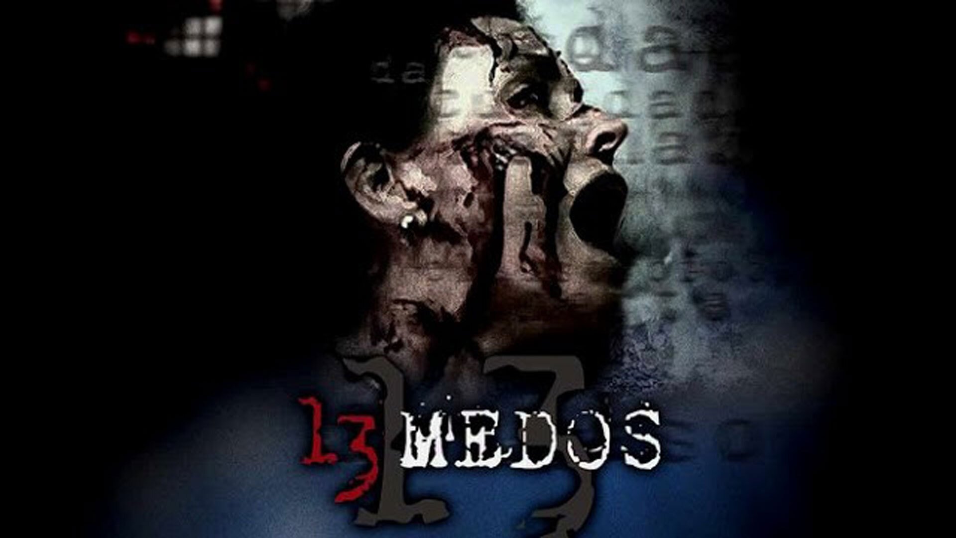 13 miedos Background