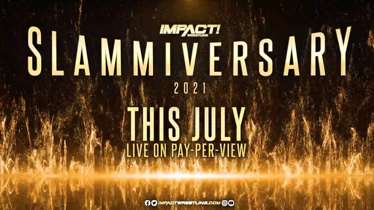IMPACT Wrestling: Slammiversary 2021 Background