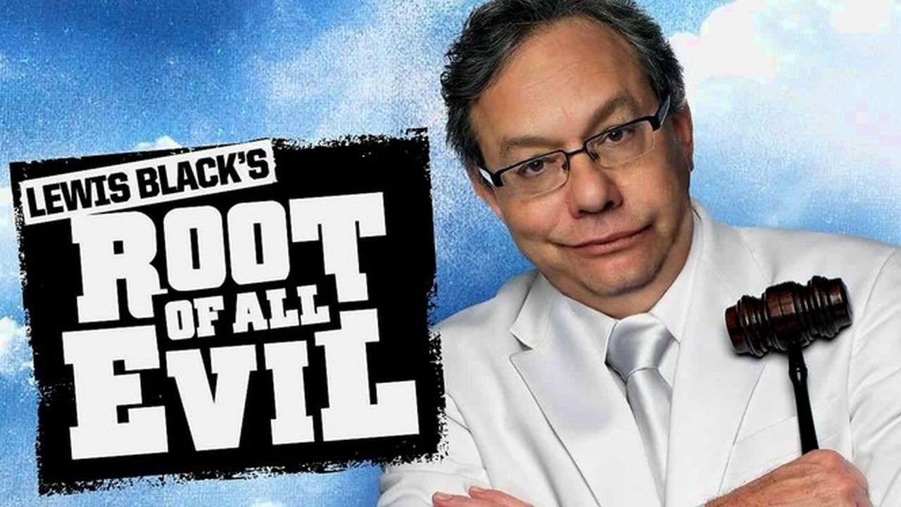 Lewis Black's Root of All Evil Background