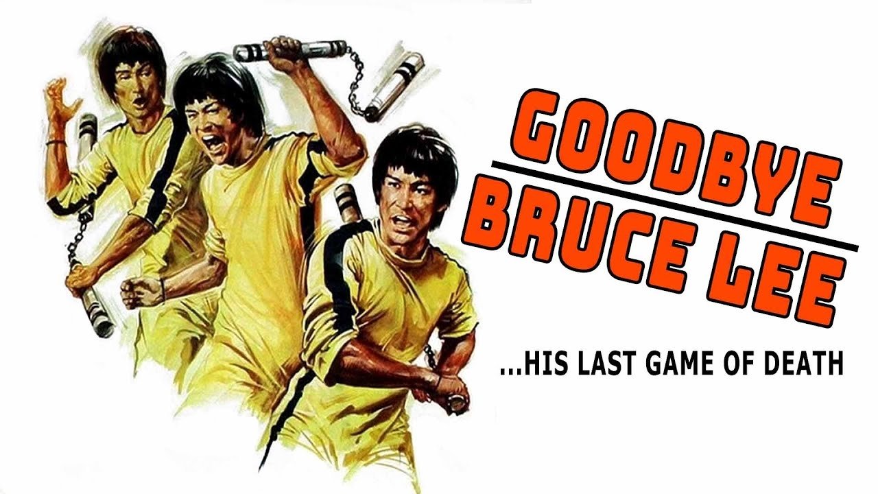 Goodbye Bruce Lee: His Last Game of Death Background